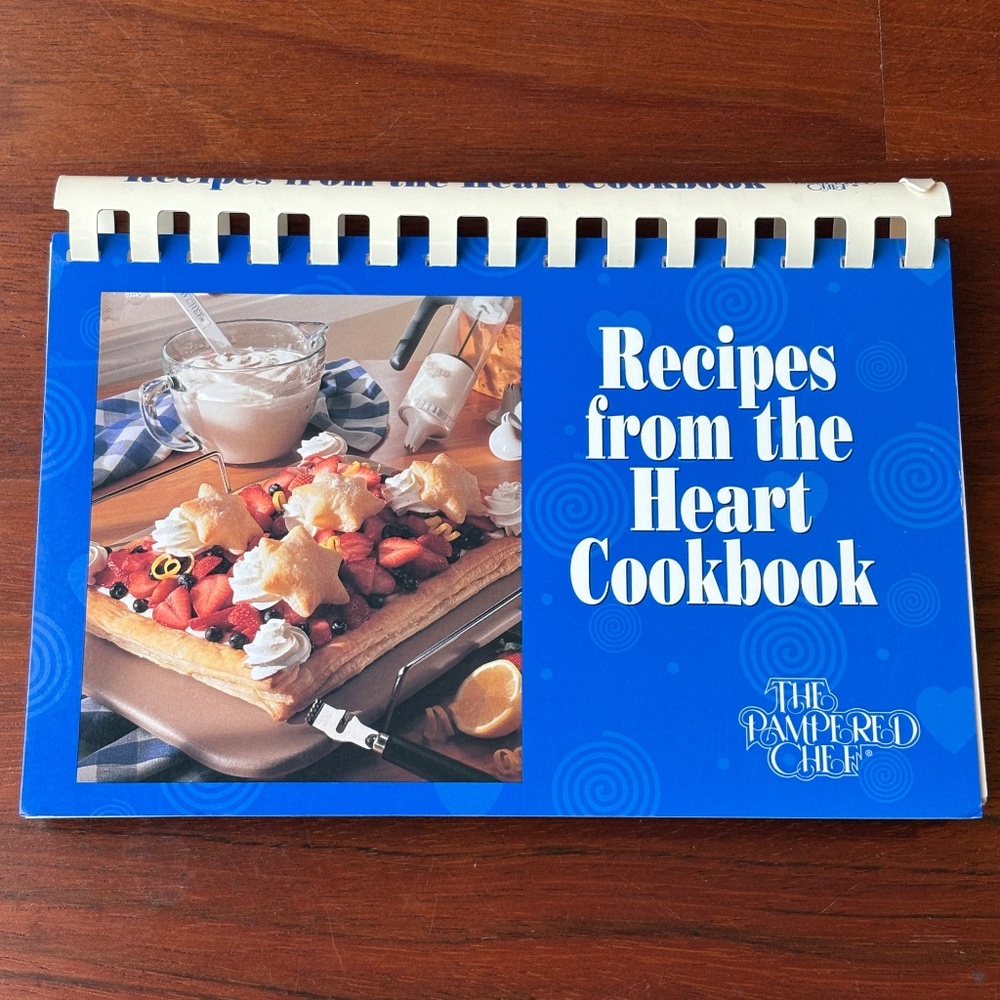 The Pampered Chef Recipes from the Heart Cookbook